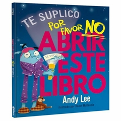 TE SUPLICO ... POR FAVOR NO ABRIR ESTE LIBRO