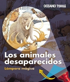 LOS ANIMALES DESAPARECIDOS - LAMPARA MÁGICA.-