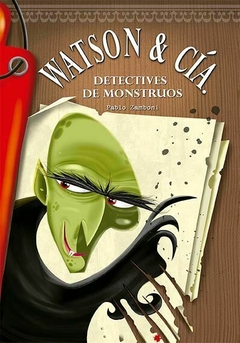 WATSON & CIA- DETECTIVES DE MONSTRUOS.-