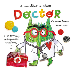 El Monstruo de Colores. Doctor de emociones.-