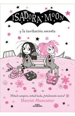 ISADORA MOON Y LA INVITACIÓN SECRETA