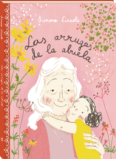 LAS ARRUGAS DE LA ABUELA