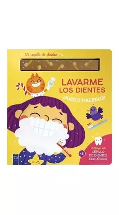 PUEDO HACERLO ! : LAVARME LOS DIENTES.-