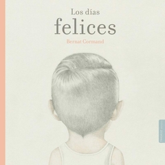 LOS DÍAS FELICES.-