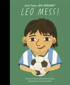 LEO MESSI - LITTLE PEOPLE, BIG DREAMS.-