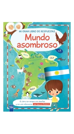 Mi gran libro de respuestas: Mundo asombroso