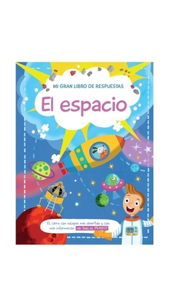 Mi gran libro de respuestas: El espacio