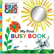 MY FIRST BUSY BOOK - THE WORLD OF ERIC CARLE