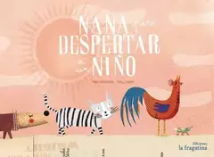 NANA PARA DESPERTAR A UN NIÑO.-