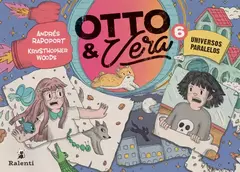 OTTO Y VERA 6 - UNIVERSOS PARALELOS