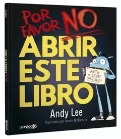 POR FAVOR NO ABRIR ESTE LIBRO ! -