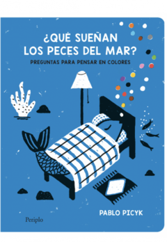 QUÉ SUEÑAN LOS PECES DEL MAR?