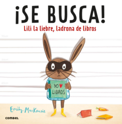 SE BUSCA! LILI LA LIEBRE, LADRONA DE LIBROS.-