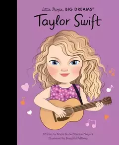 TAYLOR SWIFT - LITTLE PEOPLE BIG DREAMS.-