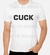Camiseta branca algodão CUCK estampa em preto.