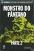 Colecao Oficial de Graphics Novels DC Edicao 67 Monstro Do Pântano Parte II