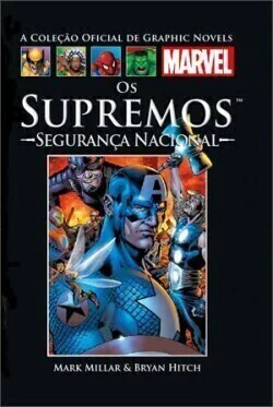 Colecao Oficial de Graphics Novels Marvel Edicao 13 / Lombada 29 = Os Supremos Segurança Nacional