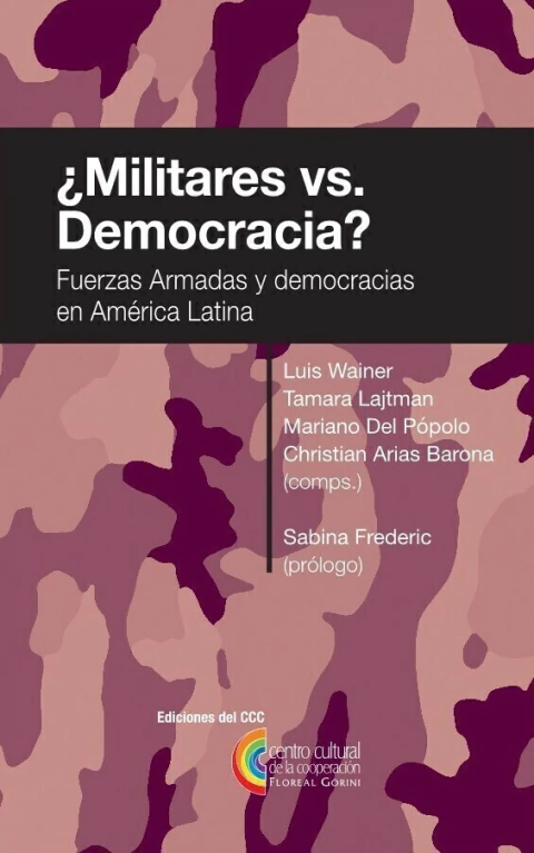 ¿Militares vs. Democracia? - comprar online