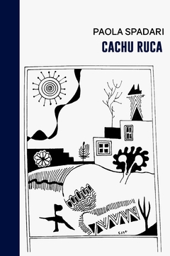 CACHU RUCA - PAOLA SPADARI