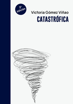 Catastrófica - Victoria Gómez Viñao