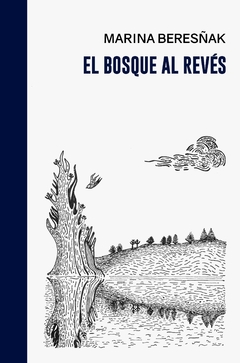 El bosque al revés - Marina Beresñak