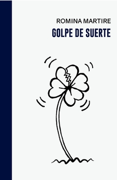 EBOOK Golpe de suerte - Romina Martire
