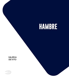 HAMBRE - VALERIA DE VITO (FANZINE)
