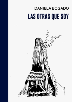 Las otras que soy - Daniela Bogado