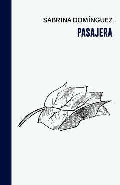 PASAJERA - Sabrina Domínguez