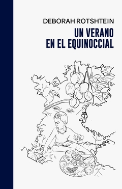 UN VERANO EN EL EQUINOCCIAL - DEBORAH ROTSHTEIN