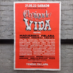 Obrigado Vida Festival Tendal - SHN - 66x96cm