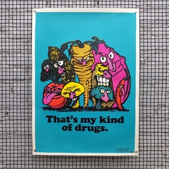 My Kind of Drugs - AKIN - 48x66cm