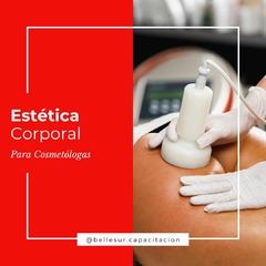 Carrera de ESTÉTICA CORPORAL - intensivo para Cosmetologas - comprar online