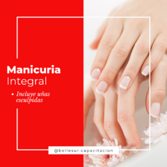 Curso de MANICURIA INTEGRAL - Sucursal Monte Grande