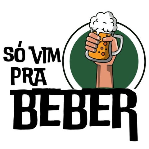Só vim pra beber