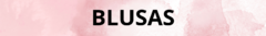 Banner da categoria Blusas