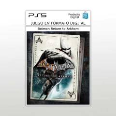 Batman Return to Arkham PS5 Clásico Digital Primario