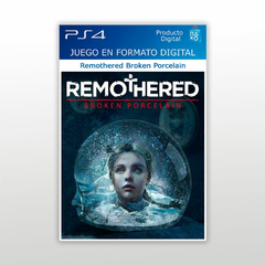 Remothered Broken Porcelain PS4 Digital Primario