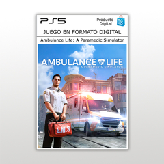 Ambulance Life a Paramedic Simulator PS5 Digital Primario - comprar online