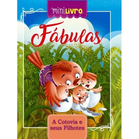 Mini livro fábulas: A cotovia e seus filhotes