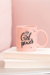 Caneca rosa "Girl Power"