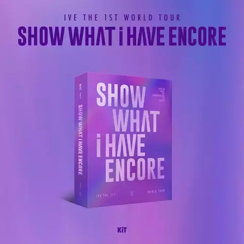 IVE THE 1ST WORLD TOUR [SHOW WHAT I HAVE ENCORE]