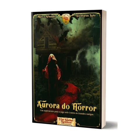 Contra os Grandes Antigos: Aurora do Horror - Four Against Darkness RPG