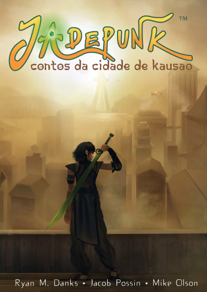 Jadepunk: Contos da Cidade do Kausao