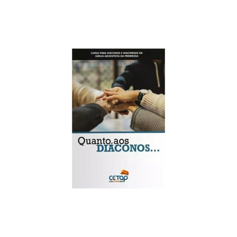 QUANTO AOS DIACONOS