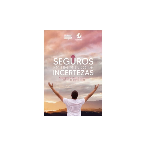 SEGUROS EM UM MUNDO DE INCERTEZAS