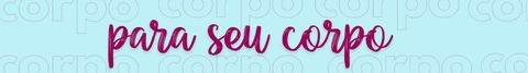 Banner da categoria Corpo 