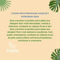 Creme Amêndoas Doce Ultra hidratante corporal | Artesanal - ECOLITA