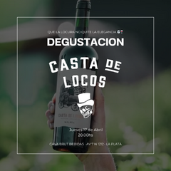 17 ABRIL 2025 · DEGUSTACION CASTA DE LOCOS - comprar online