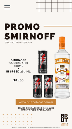 PROMO · SMIRNOFF SABORIZADO 700ML + 3 SPEED 269ML